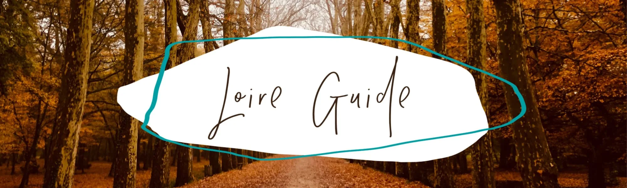 Loire travel guide